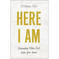 Here I Am: Responding When God Calls Your Name - Paperback