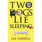 Two Dogs Lie Sleeping - Paperback