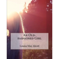 An Old-fashioned Girl - Paperback
