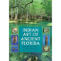Indian Art of Ancient Florida - Hardcover
