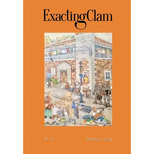 Exacting Clam No. 12: Spring 2024 - Paperback