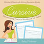 Cursive Handwriting Practice Workbook for Teens: Children's Reading & Writing Education Books - Paperback