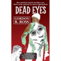 Dead Eyes: Book One in the Matt Jagger, P.I. Triliogy, "Three Times Dead" - Paperback