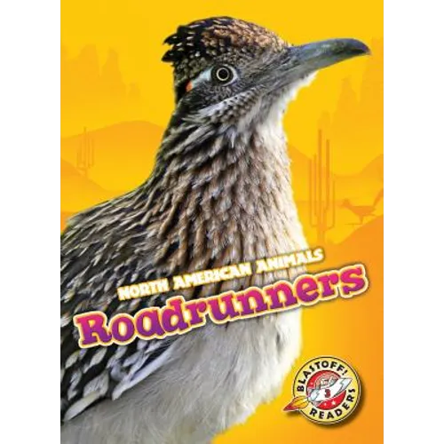 Roadrunners - Library Binding