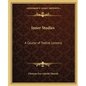 Inner Studies: A Course of Twelve Lessons - Paperback