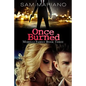 Once Burned (Morelli Family, #3) - Paperback