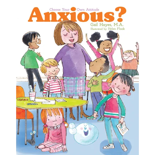 Anxious: A Choose Your Own Attitude Book - Hardcover