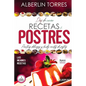 Días de Cocina Recetas de Postres: Practicas deliciosas y faciles recetas de postres - Paperback