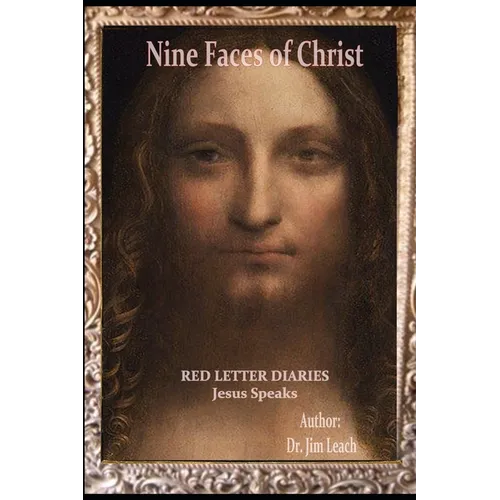Nine Faces of Christ: Red Letter Diaries Jesus Speaks, Lost Years Jesus - Paperback