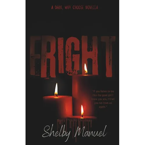 Christmas Fright: A dark, MFMM, stalker, primal romance - Paperback