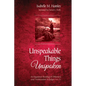 Unspeakable Things Unspoken: An Irigarayan Reading of Otherness and Victimization in Judges 19-21 - Paperback