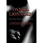 Daniel in the Lion's Den: A Compilation of Life-Changing Events Experienced at Detroit Receiving Hospital from the Eyes of a Patient Advocate - Hardcover