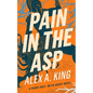 Pain in the Asp: A Penny Post Myth Agent Novel - Paperback
