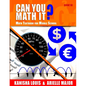 Can You Math It? Book III: Math Textbook for Middle School - Paperback
