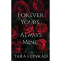 Forever Yours, Always Mine - Hardcover