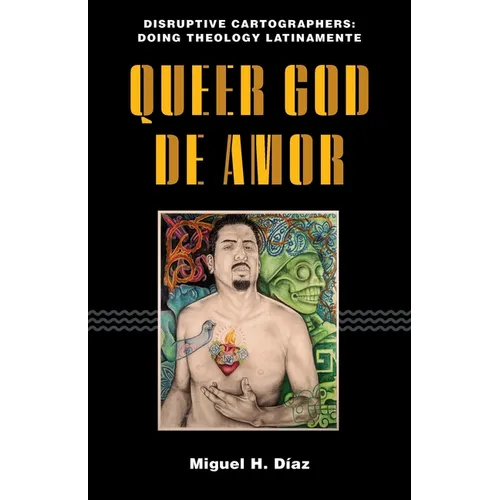 Queer God de Amor - Paperback
