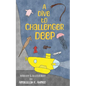 A Dive to Challenger Deep - Paperback