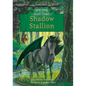 Shadow Stallion: Book 7 - Library Binding