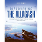 Discovering the Allagash: A Canoeing Guide to the Allagash Wilderness Waterway, North Maine Woods - Paperback