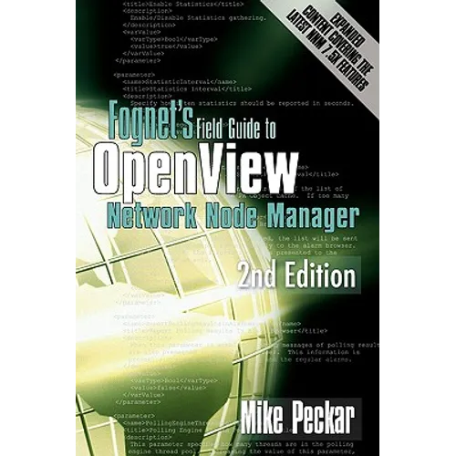 Fognet's Field Guide to OpenView Network Node Manager, 2nd Edition - Paperback