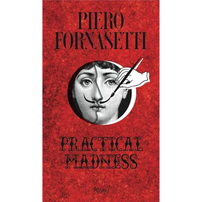 Piero Fornasetti: Practical Madness - Hardcover