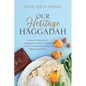 Our Heritage Haggadah - Paperback
