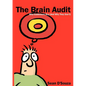 The Brain Audit: Why Customers Buy (And Why They Don't) - Paperback