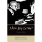 Alan Jay Lerner: A Lyricist's Letters - Hardcover