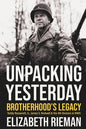 Unpacking Yesterday: Brotherhood's Legacy - Paperback
