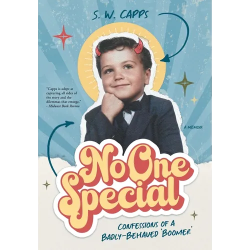 No One Special: Confessions of a Badly-Behaved 'Boomer' - Hardcover