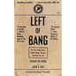 Left of Bang: How the Marine Corps' Combat Hunter Program Can Save Your Life - Paperback