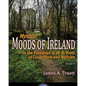 In the Footsteps of W. B. Yeats at Coole Park and Ballylee: Mystical Moods of Ireland, Vol. IV - Paperback