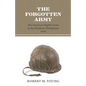 The Forgotten Army: The American Eighth Army in the Southern Philippines 1945 - Paperback