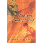 Lessons from the Gypsy Camp: Consequences - Paperback