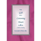 The Gift of a Listening Heart: A Path to Healing - Paperback