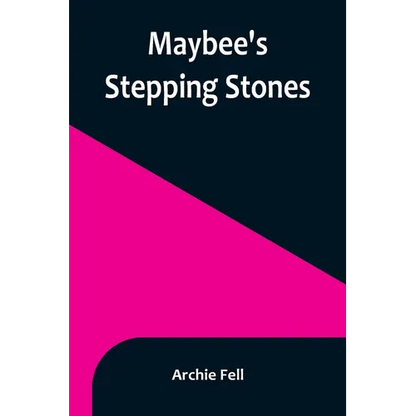 Maybee's Stepping Stones - Paperback