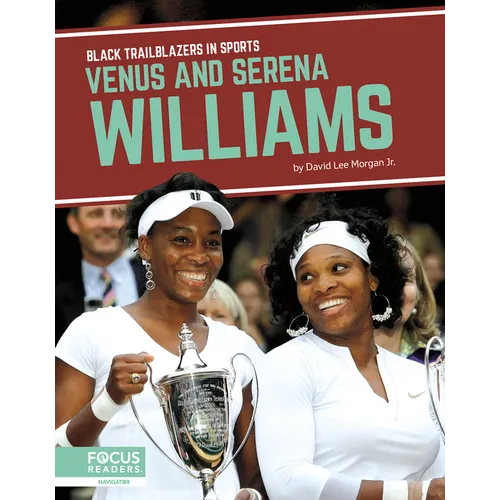 Venus and Serena Williams - Paperback
