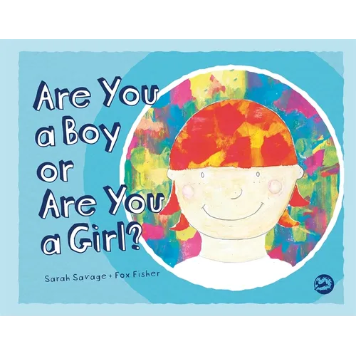 Are You a Boy or Are You a Girl? - Hardcover