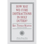 How May We Cure Distractions in Holy Duties? - Paperback