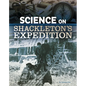 Science on Shackleton's Expedition - Hardcover