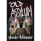 The Old Asylum and Other Stories: (Second Edition) - Paperback