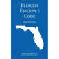Florida Evidence Code; 2023 Edition - Paperback