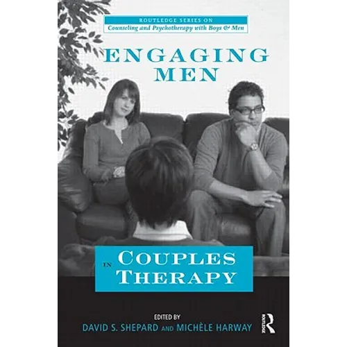Engaging Men in Couples Therapy - Paperback