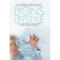The Lyons Lifestyle: The Seven Hardest (and Easiest) Steps to a Healthy Body - Hardcover
