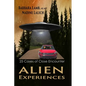 Alien Experiences: 25 Cases of Close Encounter - Paperback