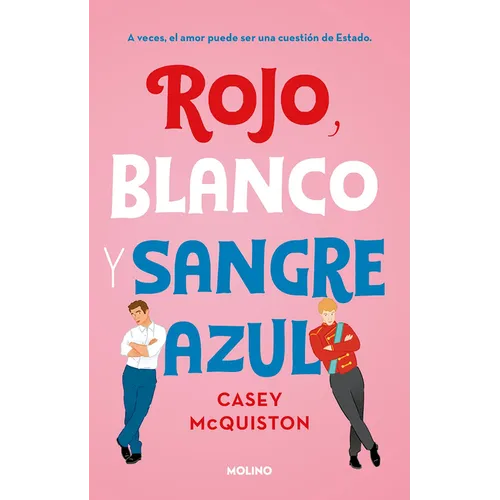 Rojo, Blanco Y Sangre Azul / Red, White & Royal Blue - Paperback