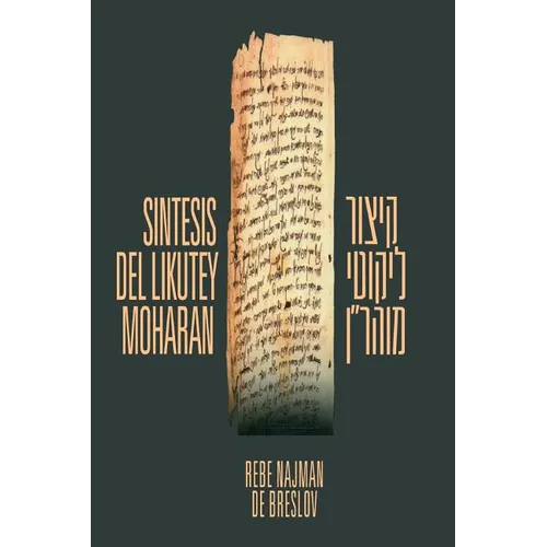 Sintesis del Likutey Moharan: Kitzur Likutey Moharan - Paperback