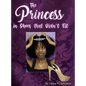The Princess in Shoes that Didn't Fit - Hardcover