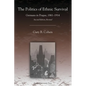The Politics of Ethnic Survival: Germans in Prague, 1861-1914 - Paperback