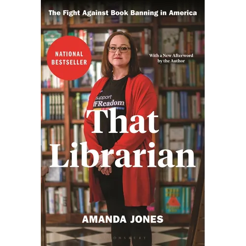 That Librarian: The Fight Against Book Banning in America - Paperback